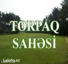 Satılır 24 sot torpaq Pirşağı